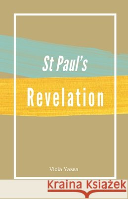 St Paul's Revelation Viola Yassa 9781763841543