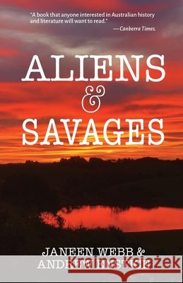 Aliens & Savages Janeen Webb Andrew Enstice 9781763851665