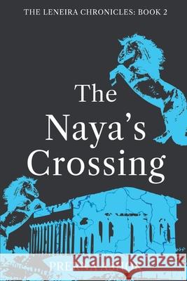 The Naya's Crossing Prerna Ashok 9781763855427