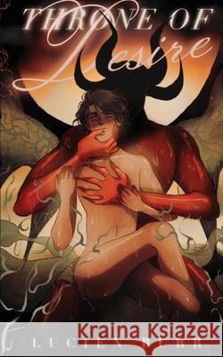 Throne of Desire: Prince of Lust #5 Lucien Burr 9781763864337 Sh Books
