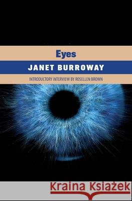 Eyes Janet Burroway Rosellen Brown 9781763870031 Michael Walmer