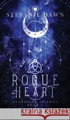 Rogue Heart Stefanie Dawn 9781763870550 Angels and Fire Books