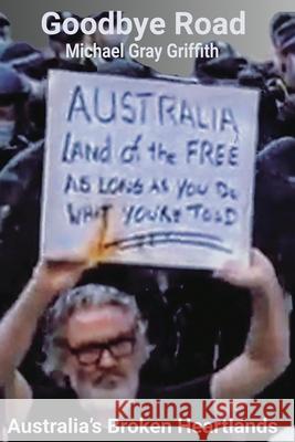 Goodbye Road Michael G. Griffith 9781763884533
