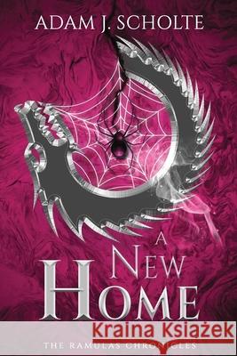 A New Home Adam J. Scholte 9781763886469