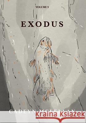 Exodus Cadeyn McLellan Stefano Buro Michael Martin 9781764015929 Cadeyn McLellan