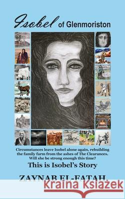 Isobel of Glenmoriston: This is Isobel's Story Zaynab El-Fatah 9781764029407 Zaynab El-Fatah