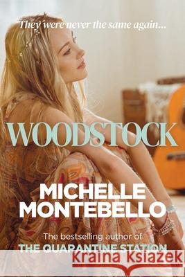 Woodstock Michelle Montebello 9781764043625 Michelle Montebello