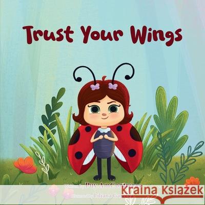 Trust Your Wings Puy Amcontreras Liliana Gareeva 9781764046312 Puichi