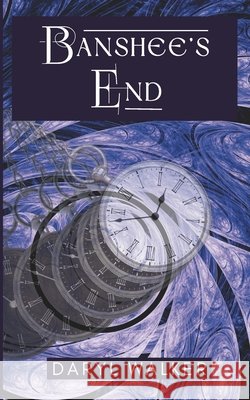 Banshee's End Daryl Walker 9781764058902