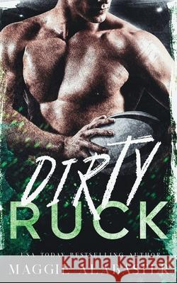 Dirty Ruck Maggie Alabaster 9781764059343