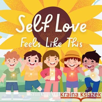 Self Love Feels Like This Lauren Armstrong 9781764066532