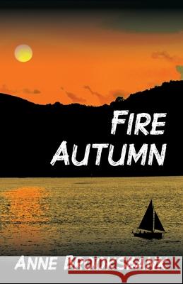 Fire Autumn Anne Brooksbank 9781764069007 Noisy Press