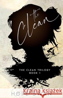 The Clean Hope Swan 9781764078528