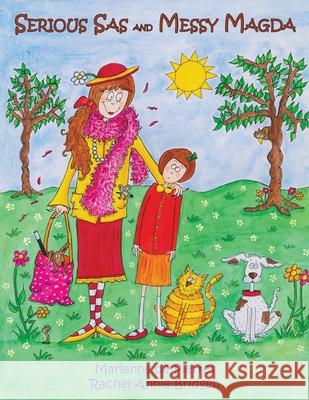 Serious Sas and Messy Magda Marianne d Rachel Annie Bridgen 9781764086493 Marianne de Pierres