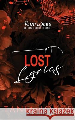 Lost Lyrics: An Emotional Rockstar Romance - DISCREET SPECIAL EDITION Tania Joyce 9781764095020 Gatwick Enterprises Pty Ltd