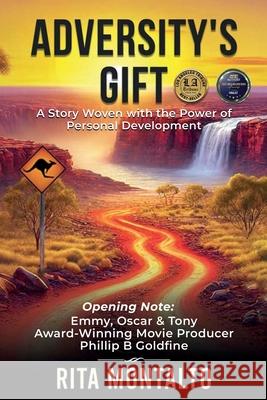 Adversity's Gift: A Story Woven with the Power of Personal Development Rita Montalto Ava V. Manuel 9781764096645 Adversity Records