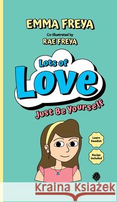 Just Be Yourself Emma Freya Rae Freya 9781764098113 Vittra Publishing