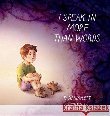 I speak in more than words Tash Howlett Anna Kvasnevska 9781764098298 Tash Talks Communication