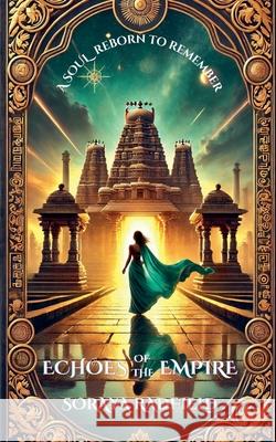 Echoes of the Empire Soraya Radfield 9781764102827 Soraya Radfield