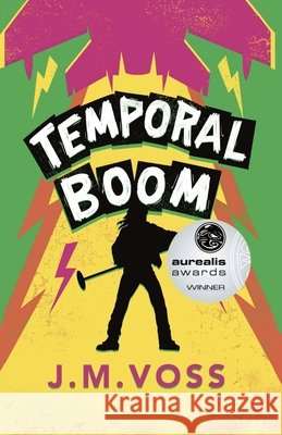Temporal Boom J. M. Voss 9781764109000