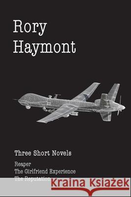 Three Short Novels Rory Haymont 9781764109451 Rory Haymont