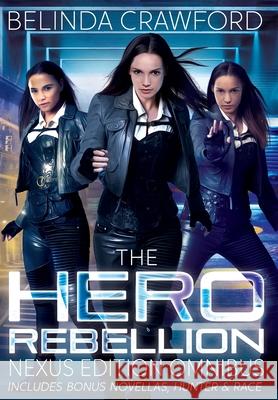 The Hero Rebellion Omnibus Belinda Crawford 9781764116015