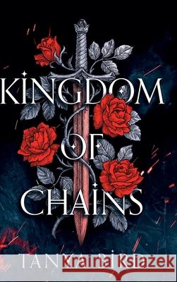 Kingdom of Chains Tanya Bird 9781764121910 Tanya Bird