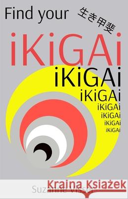 Find your iKiGAi Suzanne H. Visser 9781764169004 Clear Mind Press