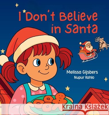 I Don't Believe in Santa Melissa Gijsbers Napur Kahlo 9781764175548