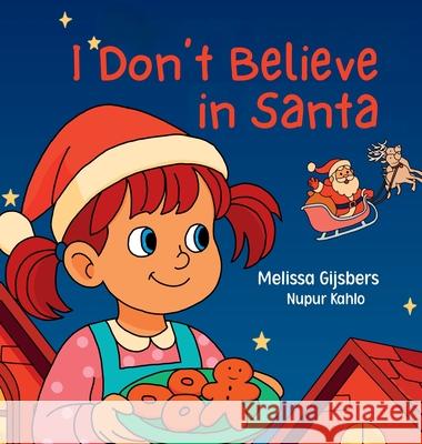 I Don't Believe in Santa Melissa Gijsbers Napur Kahlo 9781764175548 Finish This Book Press