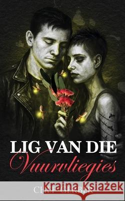 Lig van die Vuurvliegies Chep Gerber 9781764180313 Jp Gerber
