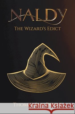 Naldy The Wizard's Edict Thomas Ian Doyle 9781764217040