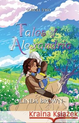 Tales of Alexandria: Scroll Two Olinda Brown 9781764234917 Olinda Brown