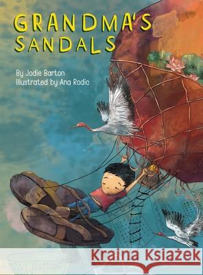 Grandma's Sandals Jodie Barton Ana Rodic 9781764236201 Winterpaw Books