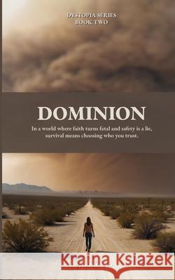 Dominion Ce Shorland 9781764251617 Independently Published