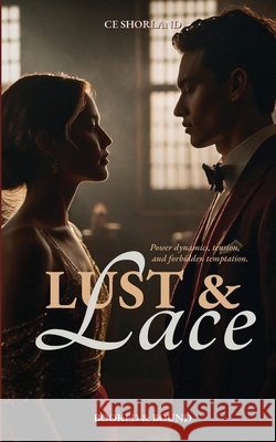 Lust & Lace Ce Shorland 9781764251631
