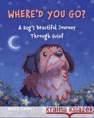 Where'd You Go? Holly Canda Georgia Pip 9781764274401 Logi Bear Books