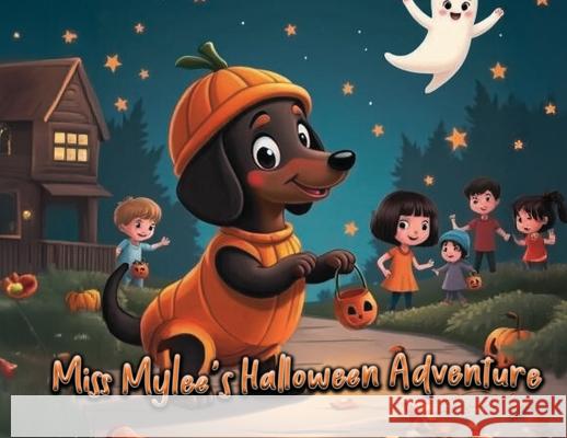 Miss Mylee`s Halloween Adventure Sharon Marshall 9781764277624 Adventures with Miss Mylee