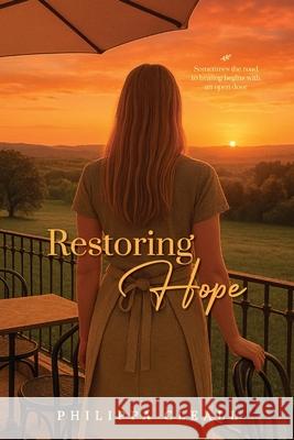 Restoring Hope Philippa Cleall 9781764281331