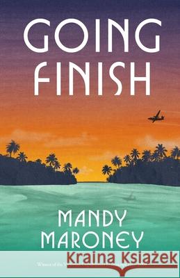 Going finish Mandy Maroney Claire McGregor Hamish Payne 9781764301206