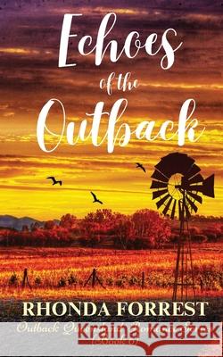 Echoes of the Outback Rhonda Forrest 9781764304870