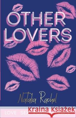 Other Lovers Natalia Rachel 9781764325400 Natalia Rachel