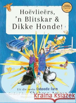 Ho?vlie?rs, 'nBlitskar& DikkeHonde Ameer                                    Caroline Webb Robyn Cherry 9781764327282 Singing Myrtle Publisher