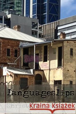 languageslips Christopher Konrad 9781764329408 Black Cockie Press
