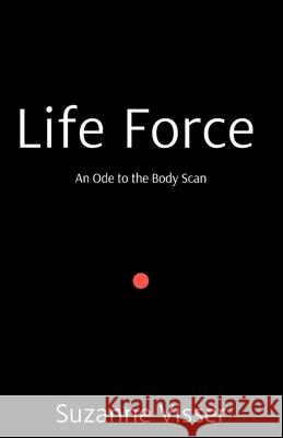 Life Force Suzanne Visser 9781764339322