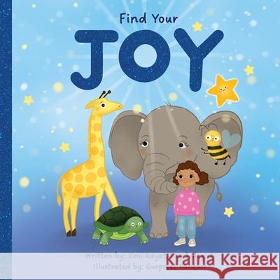 Find Your Joy Simi Rayat Gurpreet Panesar 9781764346405 Simi Rayat