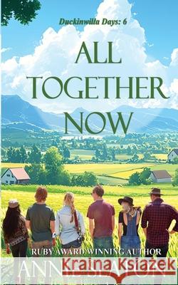 All Together Now Annie Seaton 9781764354905 Asa