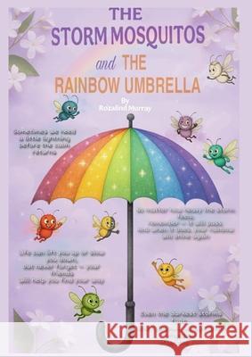 The Storm Mosquitos and the Rainbow Umbrella Rozalind Murray 9781764366182 Mozzie Down Under