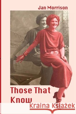 Those That Know Morrison, Jan Maree, Pardon, Abbey, Whelan, Margaret 9781764400107