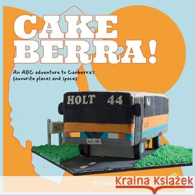 Cakeberra! Perinatal Wellbein 9781764414418 Perinatal Wellbeing Centre